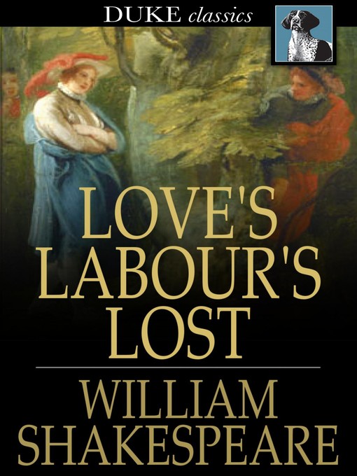 Titeldetails für Love's Labour's Lost nach William Shakespeare - Verfügbar